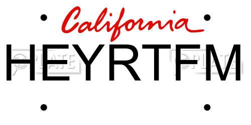 HEYRTFM California License Plate