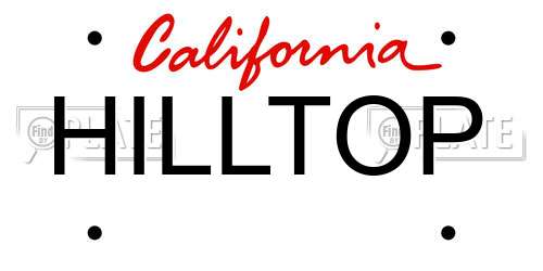 HILLTOP California License Plate