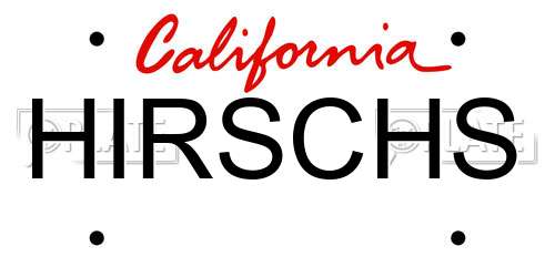 HIRSCHS California License Plate