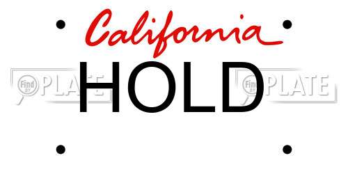 HOLD California License Plate