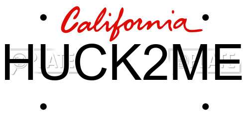 HUCK2ME California License Plate