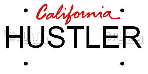 HUSTLER California License Plate