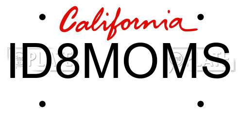 ID8MOMS California License Plate