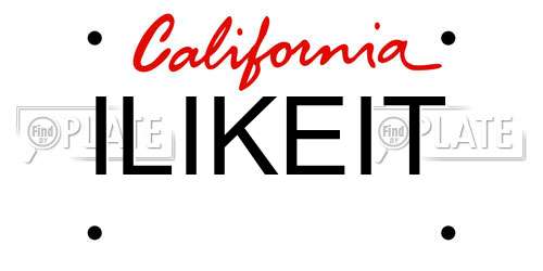 ILIKEIT California License Plate