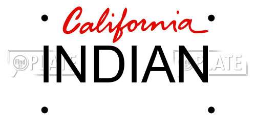 INDIAN California License Plate