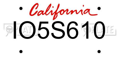 IO5S610 California License Plate