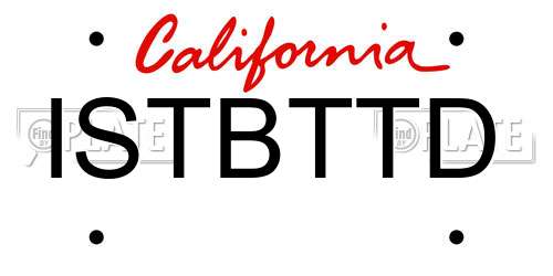 ISTBTTD California License Plate