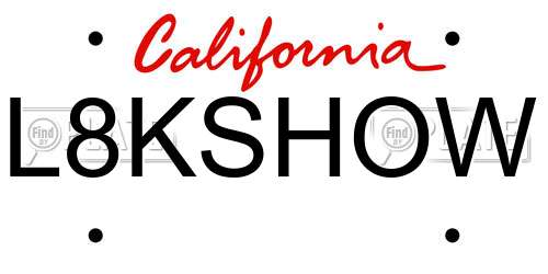 L8KSHOW California License Plate