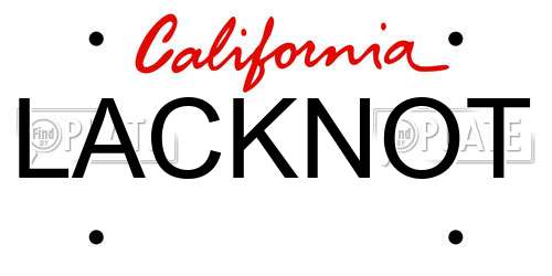 LACKNOT California License Plate
