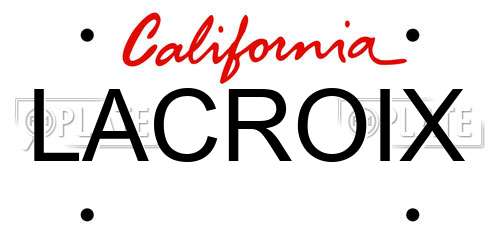 LACROIX California License Plate