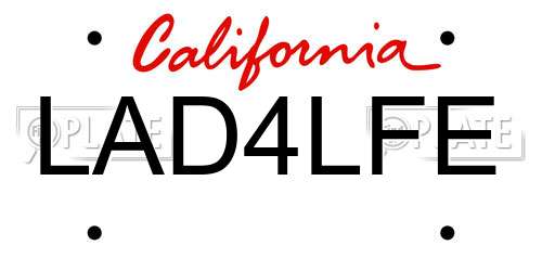 LAD4LFE California License Plate
