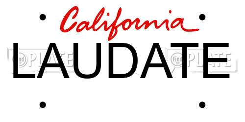LAUDATE California License Plate