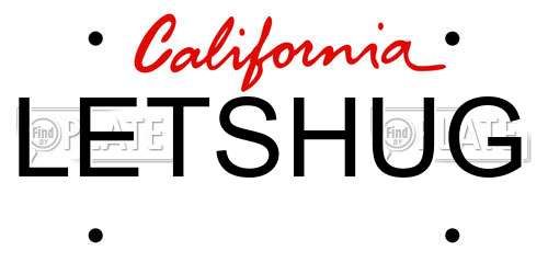 LETSHUG California License Plate