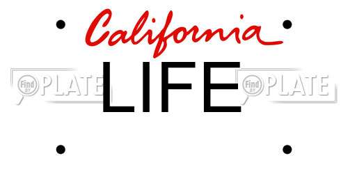 LIFE California License Plate