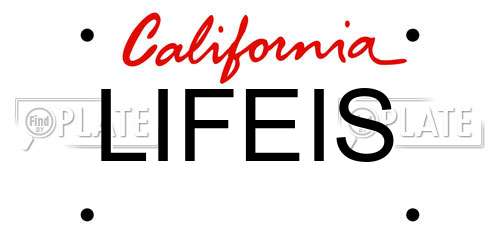 LIFEIS California License Plate