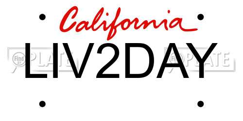 LIV2DAY California License Plate