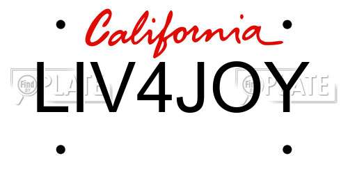 LIV4JOY California License Plate