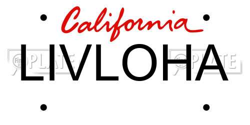 LIVLOHA California License Plate