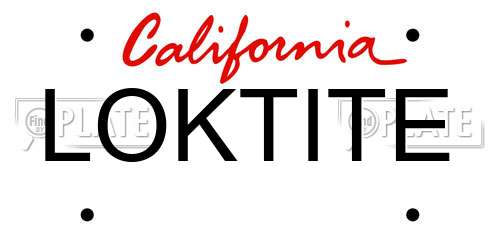 LOKTITE California License Plate