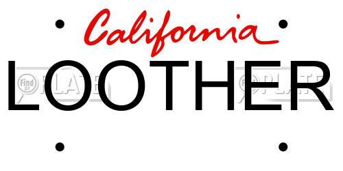 LOOTHER California License Plate