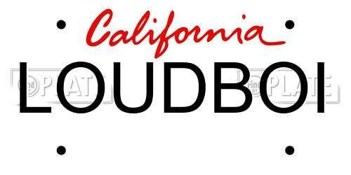 LOUDBOI California License Plate