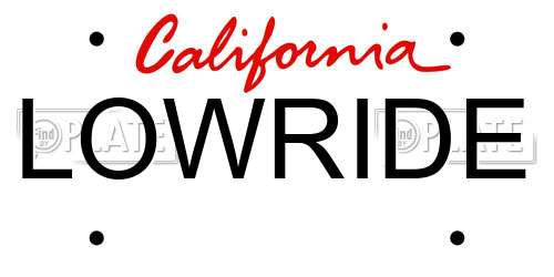 LOWRIDE California License Plate
