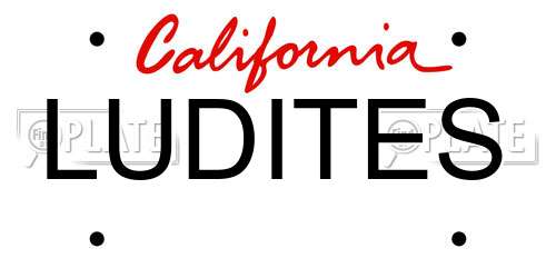 LUDITES California License Plate