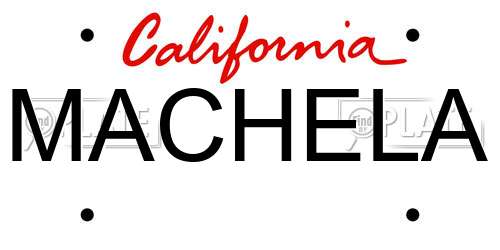 MACHELA California License Plate