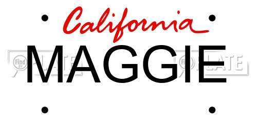 MAGGIE California License Plate