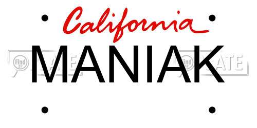 MANIAK California License Plate