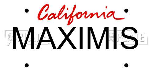 MAXIMIS California License Plate