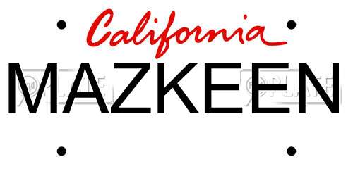 MAZKEEN California License Plate