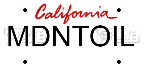 MDNTOIL California License Plate