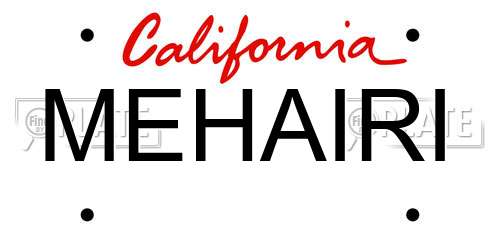 MEHAIRI California License Plate