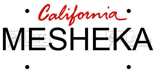 MESHEKA California License Plate