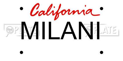 MILANI California License Plate