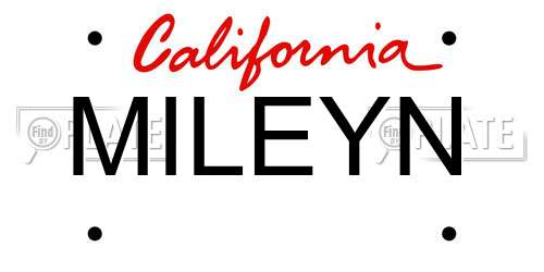 MILEYN California License Plate