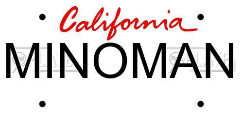 MINOMAN California License Plate