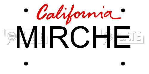 MIRCHE California License Plate