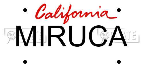 MIRUCA California License Plate