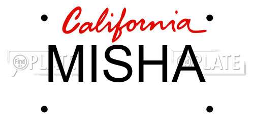 MISHA California License Plate