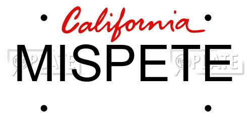 MISPETE California License Plate