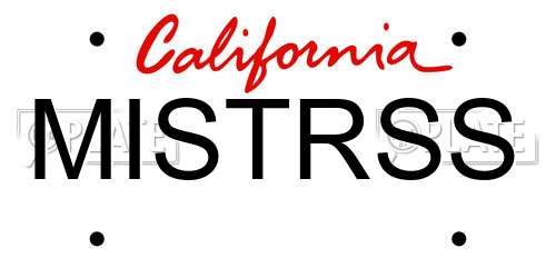 MISTRSS California License Plate