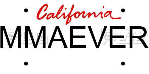 MMAEVER California License Plate