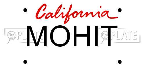 MOHIT California License Plate