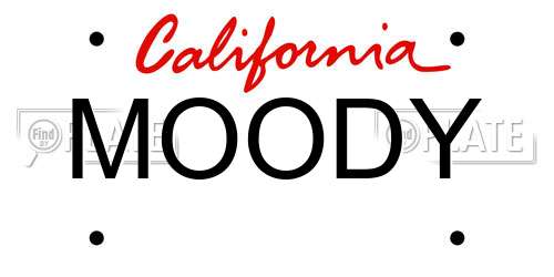 MOODY California License Plate