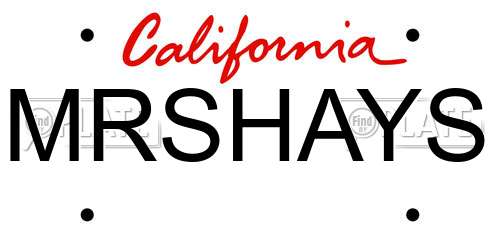 MRSHAYS California License Plate