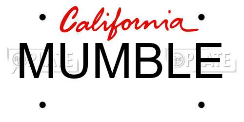 MUMBLE California License Plate