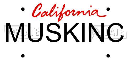 MUSKINC California License Plate