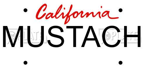 MUSTACH California License Plate
